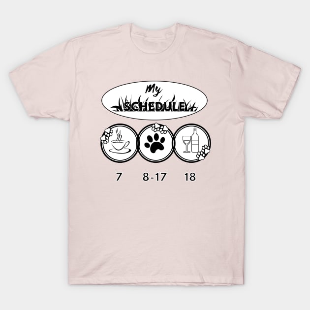 dog's lover schedule T-Shirt by GraphGeek